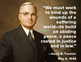 President Harry S. Truman On Bringing Peace Famous Quotes Publicity Photo - £7.16 GBP