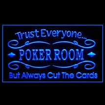 230134B Trust Everyone In Poker Room But Always Cut The Cards Win LED Li... - £17.17 GBP