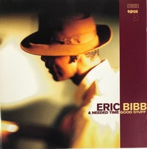 Eric Bibb &amp; Needed Time - Good Stuff (CD 1997 Opus3 HDCD Sweden) Near MINT - £8.02 GBP