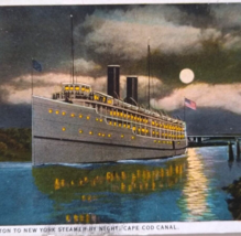 Ship Boat Postcard Steamer By Night Moon Light Cap Cod Canal Boston To New York - £12.58 GBP