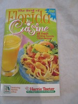 The Best of Florida Cuisine 48 Fresh All-Time Favorite Citrus Recipes New Rare - £7.96 GBP