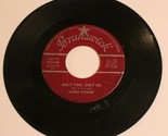 Jackie Wilson 45 Only You Only Me - Talk That Talk Brunswick Records - $5.93