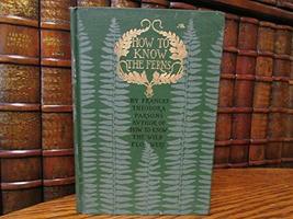 How to Know the Ferns, Francis Theodora Parsons, 1909 Hardcover [Hardcover] unkn - £78.24 GBP