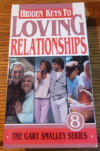 Hidden Keys To Loving Relationships #8 Gary Smalley Series VHS - £3.75 GBP