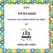 ADC-WFR346086-TD45X45 LINT DRWR REED SW BRKT - $1.11 MXN