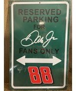 Reserved Parking for Dale Jr Fans Only 88 metal embossed sign 18 Inches ... - £13.13 GBP