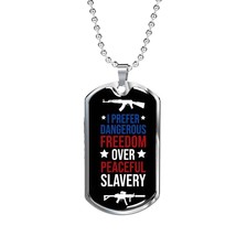 Dangerous Freedom Over Peaceful Slavery Necklace Stainless Steel or 18k Gold Do - £37.92 GBP+