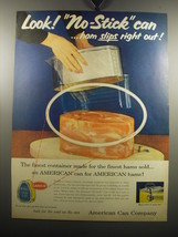 1957 American Can Company Ad - Look! No-Stick can ..ham slips right out - £13.82 GBP