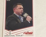 Michael Cole Trading Card WWE Raw 2013 #24 - $1.97