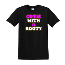 Cutie With A Booty - T-Shirt - $19.71 CAD