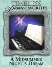 Timeless Piano Favorites: A Midsummer Night&#39;s Dream [Audio CD] Various - £9.21 GBP