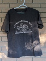 Grey All is Fair in Love and Poetry T-Shirt Size: Large - £11.13 GBP