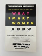 What Smart Women Know by Steve Carter and Julia Sokol Vintage 1991 Book - £11.45 GBP