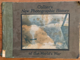 New Photographic History of the World War -[WW I]-Collier&#39;s 1919-Scarce,... - £15.00 GBP