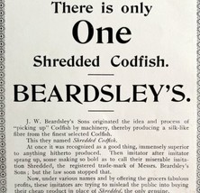 Beardsley&#39;s Shredded Cod Fish 1894 Advertisement Victorian Snack Foods A... - £15.68 GBP