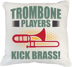 Make Your Mark Design Trombone Players Kick Brass. Funny White Pillow Cover for  - £20.09 GBP+