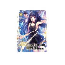 How a Realist Hero Rebuilt the Kingdom Light Novel Vol 6 By Dojyomaru Ne... - $1,656.24 MXN