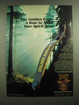 1986 Golden Eagle Bows Advertisement - A Bow to Make Your Spirit Soar - £14.78 GBP