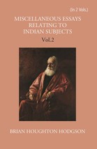 Miscellaneous Essays Relating To Indian Subjects Volume 2 Vols. Set [Hardcover] - £52.02 GBP