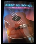 First 50 Songs You Should Play on Ukulele Hal Leonard Corp. Uke Sheet Music - £7.83 GBP