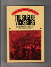Wheeler Siege Of Vicksburg First Edition Fine Hardcover Dj Civil War Military - $22.49
