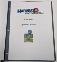 Harvest International Inc - Grain Auger Operator&#39;s Manual - $24.74
