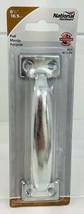 National Hardware 6-1/2 Inch Zinc Plated Door/Drawer Handle~New In Package - $8.37
