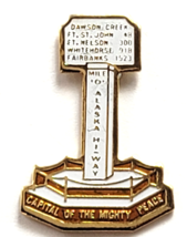Alaska Highway Mile 0 Souvenir Pin Dawson Creek BC Capital of the Mighty... - $9.99
