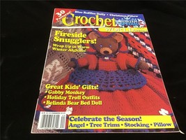 Crochet World Magazine Winter 1994 Fireside Snuggles, Great Kid&#39;s Gifts - $12.00