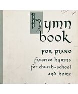 The Hymn Book 1956 Church Piano Instruction Book 1st Edition PB Music C1 - $35.09 CAD