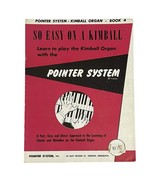 Pointer System Kimball Organ Book 4 Vtg 1957 Learn To Play Chords Melodies - $178.09 MXN
