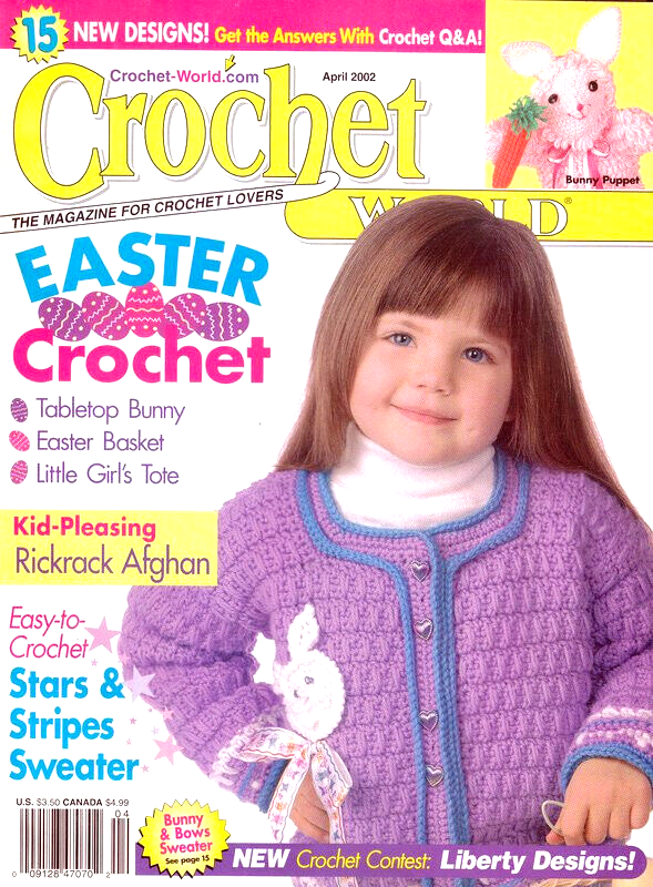 Crochet World April 2002 Bunny Puppet Rickrack Afghan 15 Designs Easter Vintage - $8.50