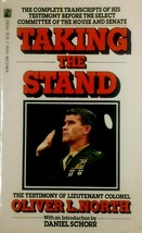 Taking the Stand: The Testimony of Lieutenant Colonel Oliver L. North / 1987 PB - £1.79 GBP