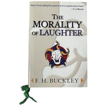 Signed Book Morality of Laughter by F. H. Buckley 2003 George Mason Law ... - $25.00