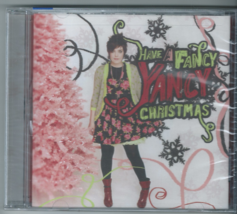  Have a Fancy Yancy Christmas by Yancy (CD, 2009, Pure Blue Records) New - $6.79