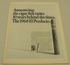 1968 Print Ad El Producto Cigars 10 Years Behind Times - £8.49 GBP