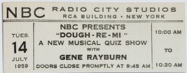 Dough-Re-Mi w/ Gene Rayburn NBC Radio City Studio Ticket Stub July 14 1959 - £6.25 GBP