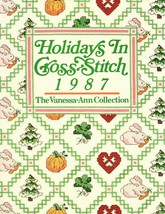 Holidays in Cross Stitch 1987 The Vanessa-Ann Collection Cross Stitch Patterns - £7.44 GBP