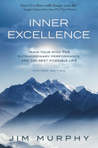 INNER EXCELLENCE: Train Your Mind for Extraordinary Performance and the ... - €15,66 EUR