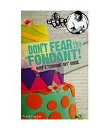 Duff&#39;s &quot;Fondant 101&quot; Guide Booklet - Don&#39;t Fear the Fondant! Paperback 1... - £6.21 GBP