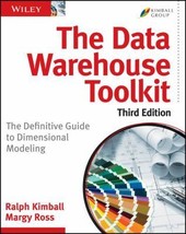 The Data Warehouse Toolkit: The Complete Guide to Dimensional Modeling by Ralph  - £9.10 GBP