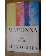 Madonna Like An Icon Lucy O&#39;Brien Hardcover Book 2007 First Edition Harp... - $27.11 CAD