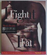 Fight Fat: A Total Lifestyle Program for Men to Stay Slim and Healthy (M... - $6.92