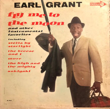 Fly Me To The Moon [Vinyl] Earl Grant - $12.99