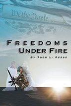 Freedoms Under Fire: Book 1: Heaven Intervenes Series Todd L Reese - £14.42 GBP