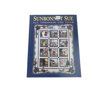 Sunbonnet Sue All Through The Year Quilt Patterns Sue Linker 1994 HC - £15.03 GBP