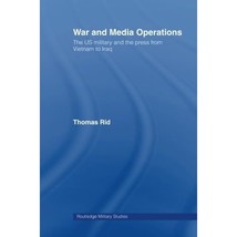 War and Media Operations: The US Military and the Press from Vietnam to Iraq Rid - £48.69 GBP