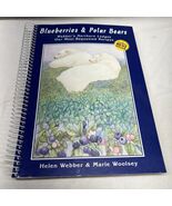 Vintage Cookbook Spiral Blueberries &amp; Polar Bears Webber’s Northern Lodg... - $39.99