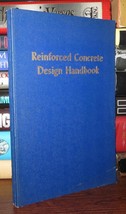 Armstrong, W. H. , Et Al Reinforced Concrete Design Handbook Of The American Con - £35.73 GBP