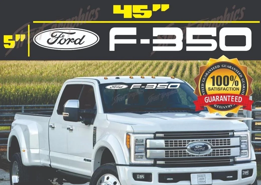 For F 350  Front Windshield Banner Decal sticker Fits  F350 Tru 45&quot;X5&quot; - $91.74
